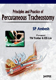 Principles and Practice of Percutaneous Tracheostomy image