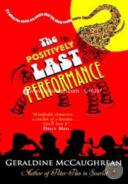 The Positively Last Performance image