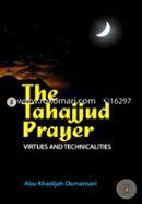 The Tahajjud Prayer - Virtues And Technicalities image