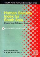 Human Security Index for South Asia : Exploring Relevent Issues image