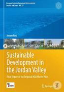 Sustainable Development in the Jordan Valley: Final Report of the Regional NGO Master Plan (Hexagon Series on Human and Environmental Security and Peace) image
