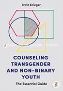 Counseling Transgender and Non-Binary Youth: The Essential Guide image
