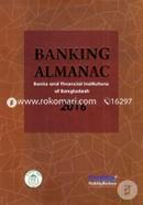 Banking Almanac (Banks And Financial Institutions Of Bangladesh 2016) image