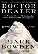 Doctor Dealer: The Rise and Fall of an All-American Boy and His Multimillion-Dollar Cocaine Empire image