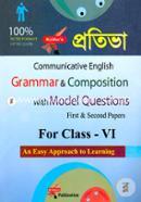 Communicative English Grammar and Composition With Model Questions 1st and 2nd Paper For Class Six image