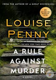 A Rule Against Murder: A Chief Inspector Gamache Novel image