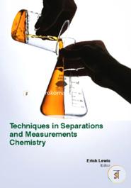 Techniques In Separations And Measurements Chemistry image