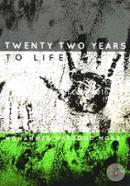 Twenty Two years to Life image