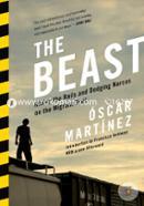 The Beast: Riding the Rails and Dodging Narcos on the Migrant Trail image