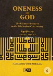 Oneness of God: The Ultimate Solution to the Trinitarian Controversy image