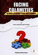 Facing Calamities: 43 Ways of Facing Trials and Troubles image