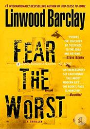 Fear the Worst: A Thriller image