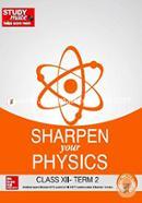Sharpen your Physics: Class 12 - Term 2 image