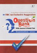 TBC An Exclusive Suggestion Question Bank with Answer and Model Test Examination 2020 image