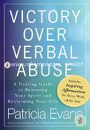 Victory Over Verbal Abuse: A Healing Guide to Renewing Your Spirit and Reclaiming Your Life image