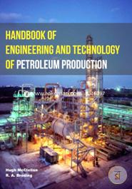 Handbook Of Engineering And Technology Of Petroleum Production_ (3 Volumes) image