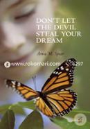Don't Let The Devil Steal Your Dream image