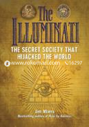 The Illuminati: The Secret Society That Hijacked The World image