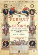 The Pursuit of Glory: The Five Revolutions that Made Modern Europe: 1648-1815 image