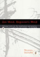 Zen Mind, Beginners Mind: Informal Talks On Zen Meditation And Practice image