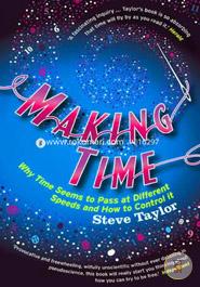 Making Time: Why Time Seems to Pass at Different Speeds and How to Control it image
