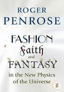 Fashion, Faith, and Fantasy in the New Physics of the Universe image