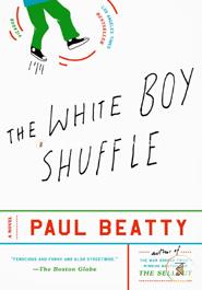 The White Boy Shuffle: A Novel image