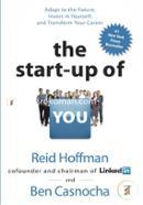 The Start-up of You: Adapt to the Future, Invest in Yourself, and Transform Your Career image