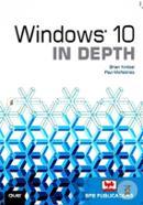 Windows 10 In Depth