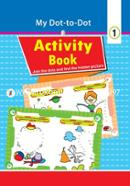 My Dot to Dot Activity Book-1 (Class-1) image