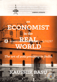 An Economist in the Real World: The Art of Policymaking in India image