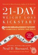 21-Day Weight Loss Kickstart: Boost Metabolism, Lower Cholesterol, and Dramatically Improve Your Health