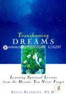 Transforming Dreams: Learning Spiritual Lessons from the Dreams You Never Forget image
