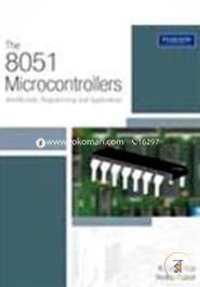 The 8051 Microcontrollers : Architecture, Programming and Applications image