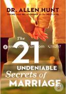 The 21 Undeniable Secrets of Marriage image