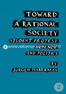 Toward a Rational Society: Student Protest, Science, and Politics image