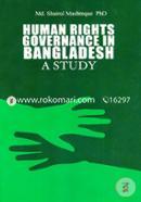 Human Rights Governance In Bangladesh A Study image