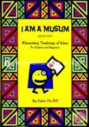 I Am a Muslim Book One (1) : Elementary Teachings of Islam for Children and Beginners  image
