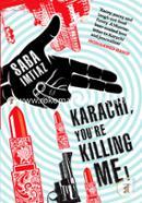 Karachi, You are Killing Me! ( Comedy Crime Thriller novel) image