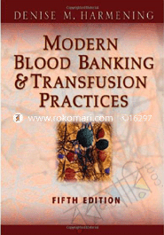 Modern Blood Banking and Transfusion Practices image