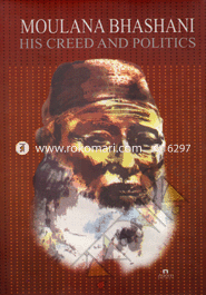 Moulana Bhashani : His Creed and Politics image