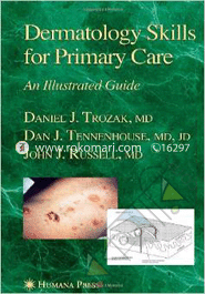 Dermatology Skills for Primary Care: An Illustrated Guide image
