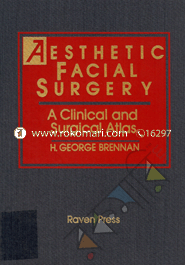 Aesthetic Facial Surgery: A Clinical and Surgical Atlas image
