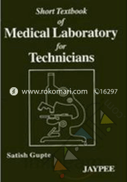 Short Textbook Of Medical Laboratory For Technicians