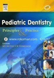Pediatric Dentistry: Principles And Practice image