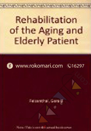 Rehabilitation of the Aging and Elderly Patient image