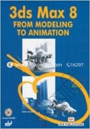 3ds Max 8 from Modeling to Animation image