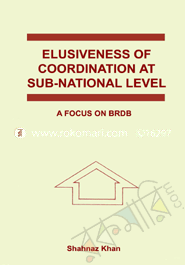 Elusiveness of Co-ordinations at Sub-Nation Level A Focus on BRDB image