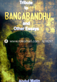 Tribute of Bangabandhu and Other Essays image