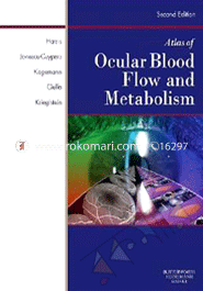 Atlas Of Ocular Blood Flow: Vascular Anatomy, Pathophysiology, And Metabolism image